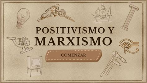 Positivismo Y Marxismo