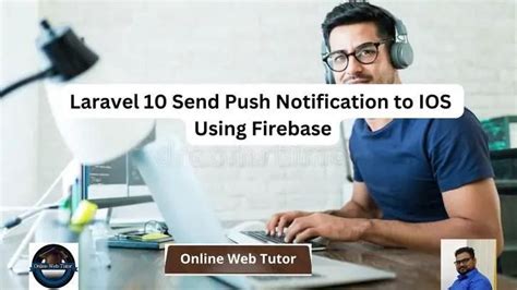 Laravel Send Push Notification To IOS Using Firebase