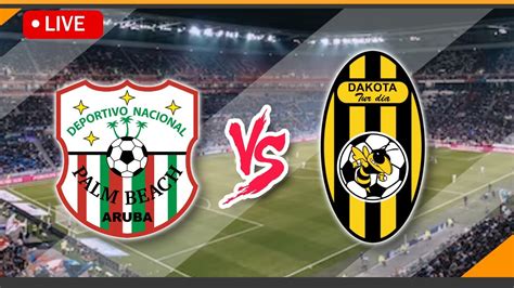 Live Streaming Sv Deportivo Nacional Vs Sv Dakota Match Score Aruba