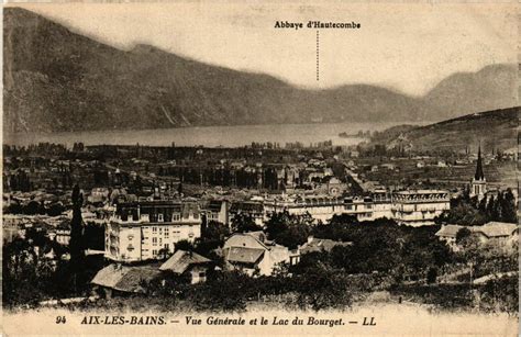 Aix Les Bains Vue G N Rale Et Le Lac Du Bourget Aix Les Bains Cartorum