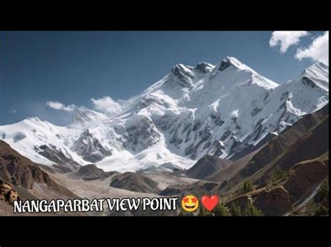 Nangaparbat Naked Mountains View Point Stunning Views From