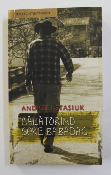 Calatorind Spre Babadag De Andrzej Stasiuk 2007