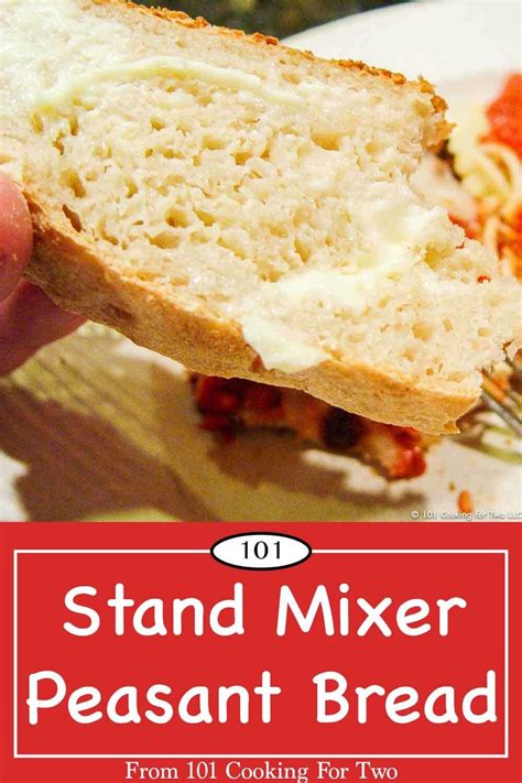 No Knead Rustic Stand Mixer Peasant Bread Is Ready In Just A Few Hours Just Follow These Easy