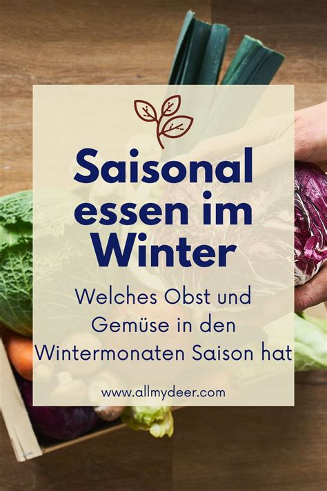 Saisonale Lebensmittel Findest Du Auch Im Winter Nicht In Unmengen