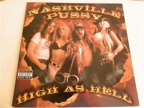 Nashville Pussy High As Hell Lp