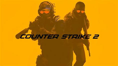 Is Counter-Strike 2 ready for launch?