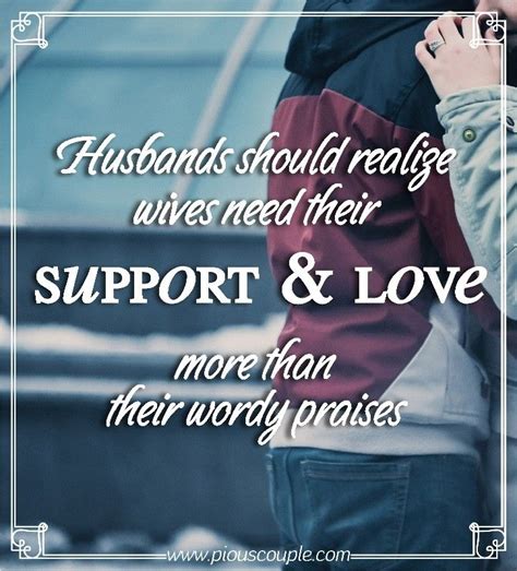 Husbands Should Realize Wives Need Their Support Supportive Poetry