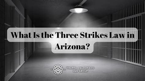 What Is the Arizona 3 Strikes Law? | Phoenix Defense Attorney