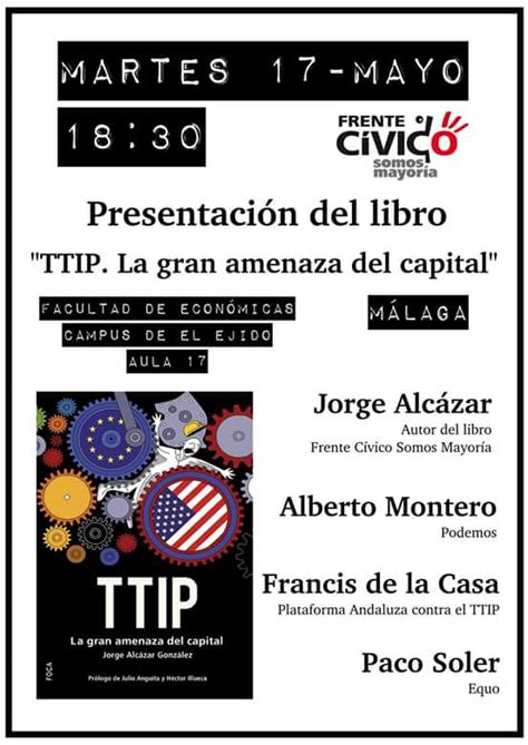 Colectivo Prometeo El Fcsm Y El Ttip Recordatorio Actos De M Laga Y