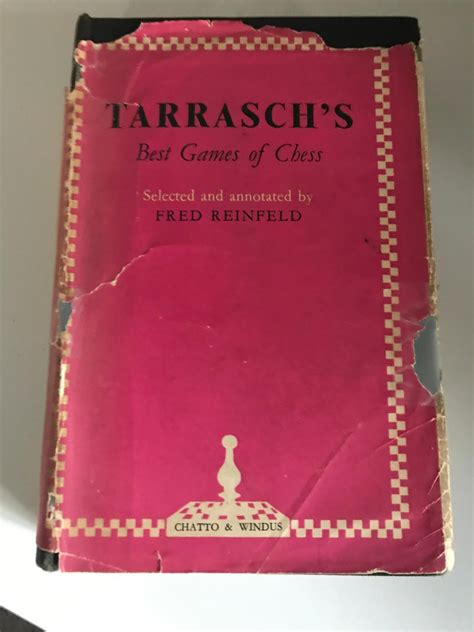 Tarrasch's Best Games Of Chess by Fred Reinfeld: Hardback (1947) | marywardbooks