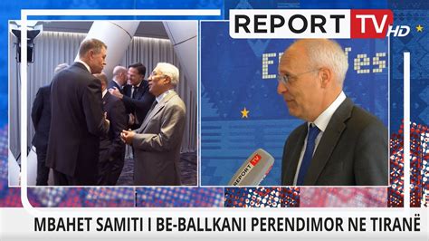 Samiti Be Ballkani Per Ndimor N Tiran Ambasadori Gjerman P R Report