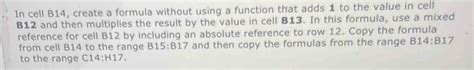 Solved In Cell B14 Create A Formula Without Using A Function That