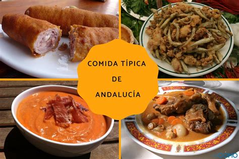 Comida típica de Andalucía cuáles son los platos tradicionales