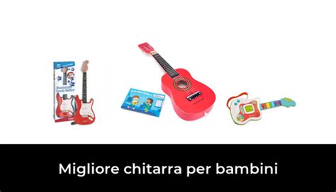 27 Migliore Chitarra Per Bambini Nel 2022 In Base A 872 Recensioni