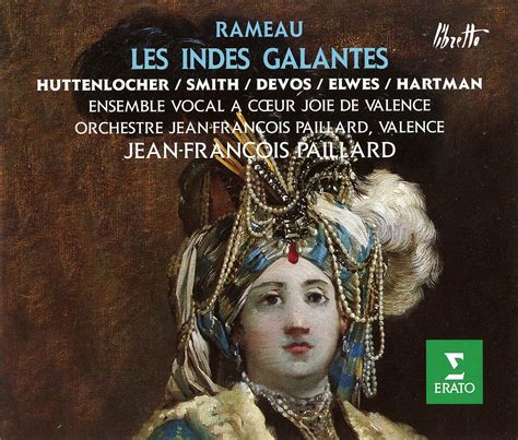 Makdelart Classique J Ph Rameau Les Indes Galantes Jean