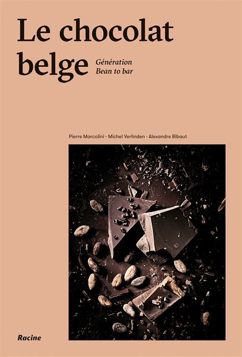 Le Chocolat Belge Ditions Racine