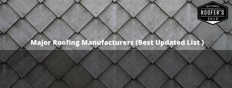 Major Roofing Manufacturers Best Updated List For 2024