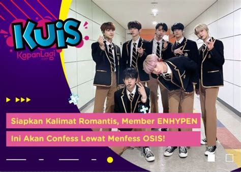 Kuis Korea Siapkan Kalimat Romantis Member Enhypen Ini Akan Confess