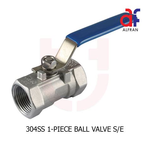 ALFRAN 304 Stainless Steel 1-Piece Ball Valve S/E | SYARIKAT LOGAM UNITRADE