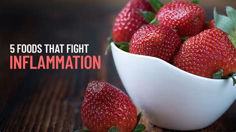 5 Foods That Fight Inflammation