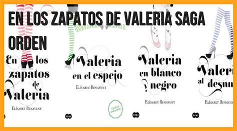 Descubre El Orden De La Saga En Los Zapatos De Valeria