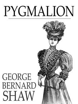 Pygmalion by George Bernard Shaw