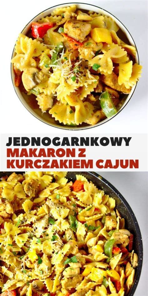 Jednogarnkowy makaron z kurczakiem cajun Słodkie Gotowanie