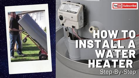 How To Install A Water Heater Step By Step Youtube