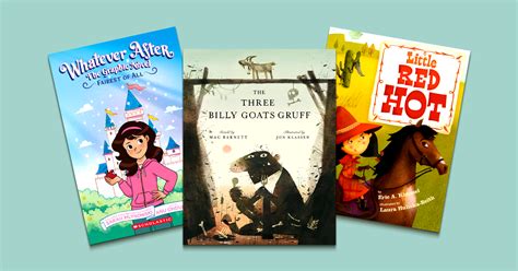 13 Books That Put A Spin On Classic Fairy Tales Scholastic