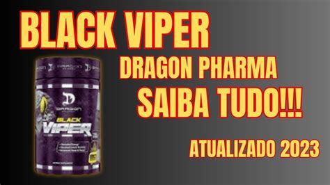 Black Viper Dragon Pharma Termog Nico Como Usar Youtube