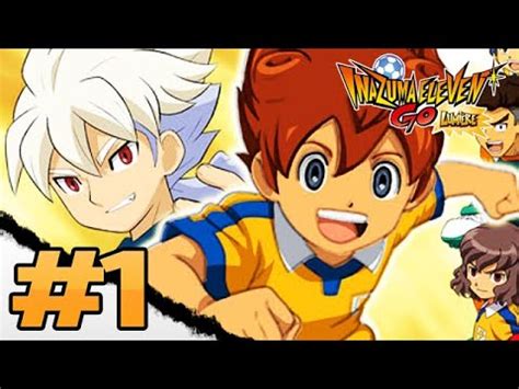 Let s Play FR INAZUMA ELEVEN GO LUMIÈRE EPISODE 1 LE CINQUIÈME