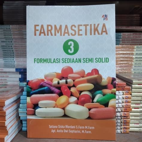 Jual Buku Farmasi Farmasetika Formulasi Sediaan Semi Solid