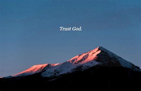 Trust God. | Laptop wallpaper quotes, Desktop wallpaper quotes, Bible ...