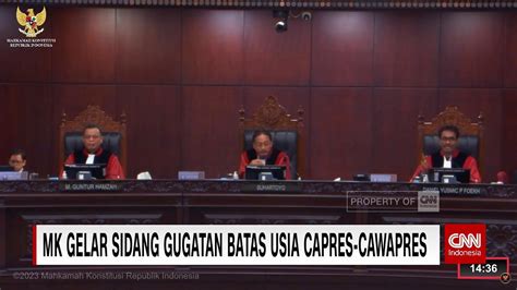 Mk Gelar Sidang Gugatan Batas Usia Capres Cawapres Youtube