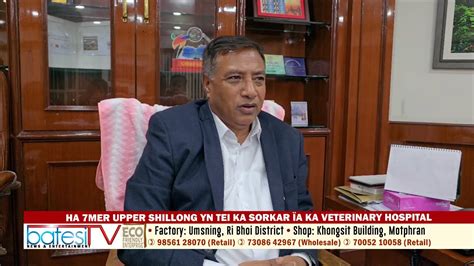 Ha Mer Upper Shillong Yn Tei Ka Sorkar A Ka Veterinary Hospital Youtube