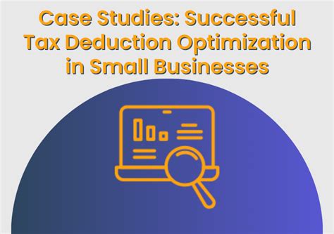 Successful Tax Deduction Optimization In Small Businesses