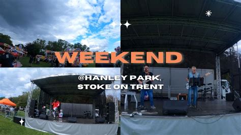 My First Weekend Experience In Uk Hanley Park Stoke On Trent Youtube