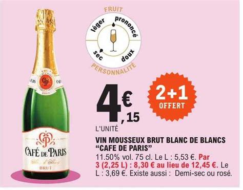 Promo Vin Mousseux Brut Blanc De Blancs Cafe De Paris 2 1 Offert Chez