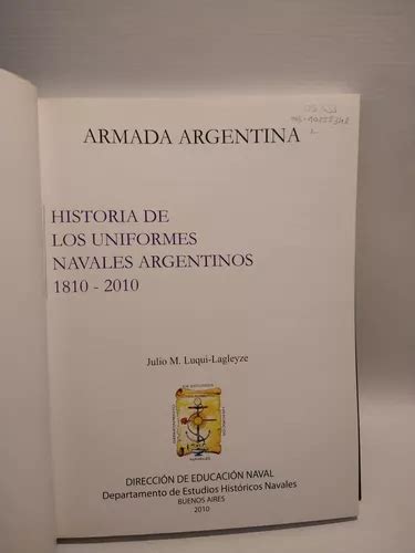 Historia De Los Uniformes Navales Armada Argentina En Venta En San