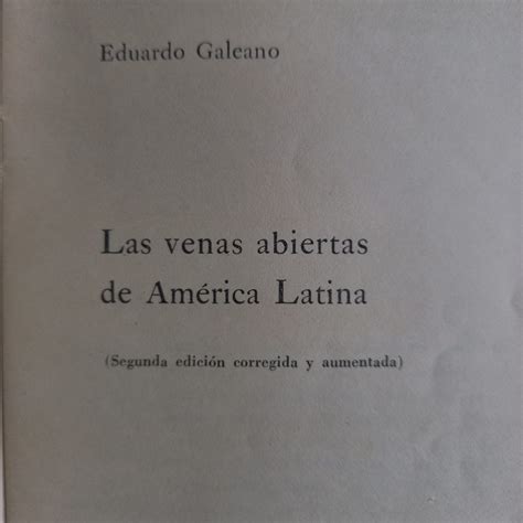 Las venas abiertas de América Latina Eduardo Galeano Cambalache Leonardo Librero