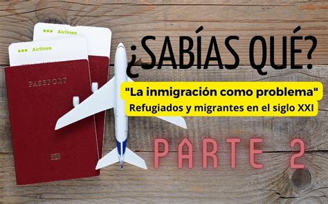 Portal Educativo Haciendo Escuela Rn La Inmigraci N Como Problema