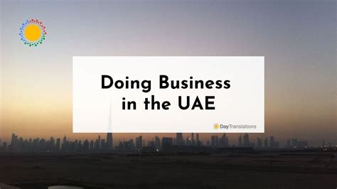 Doing Business In The Uae Day Translations Blog