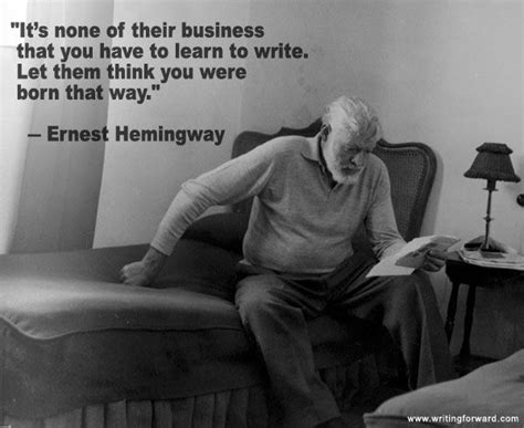 Ernest Hemingway About Writing Quotes. QuotesGram