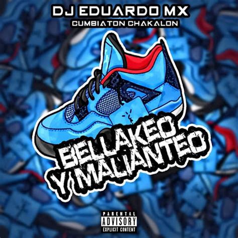 Bellakeo Y Malianteo Cumbiaton Chakalon Youtube Music