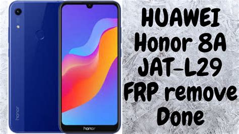 HUAWEI Honor 8A JAT L29 LATEST Security Patch FRP REMOVE DONE EASY