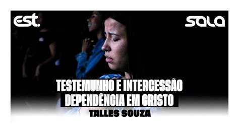 Testemunho E Intercess O Depend Ncia Em Cristo Aline Cardador Youtube