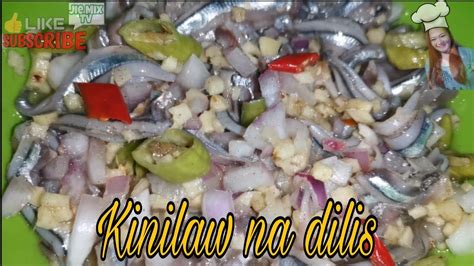 KINILAW NA DILIS HOW TO MAKE KILAWIN PAGKAING PINOY PAANO GUMAWA