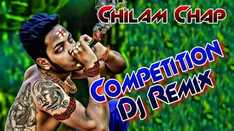 Chilam Chap New Bolbam Competition Dj Remix By Dj Vishal Baijalpur