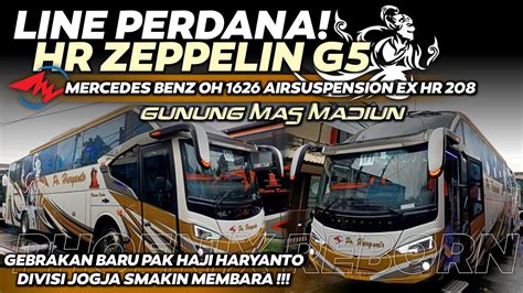 BIKIN GEMPAR LINE PERDANA BUS BARU HARYANTO ZEPPELIN G5 HM 171