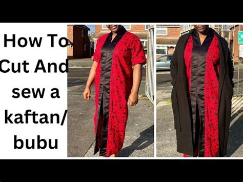 How To Cut And Sew A Kaftan Bubu Dress With A Slit In Front Youtube